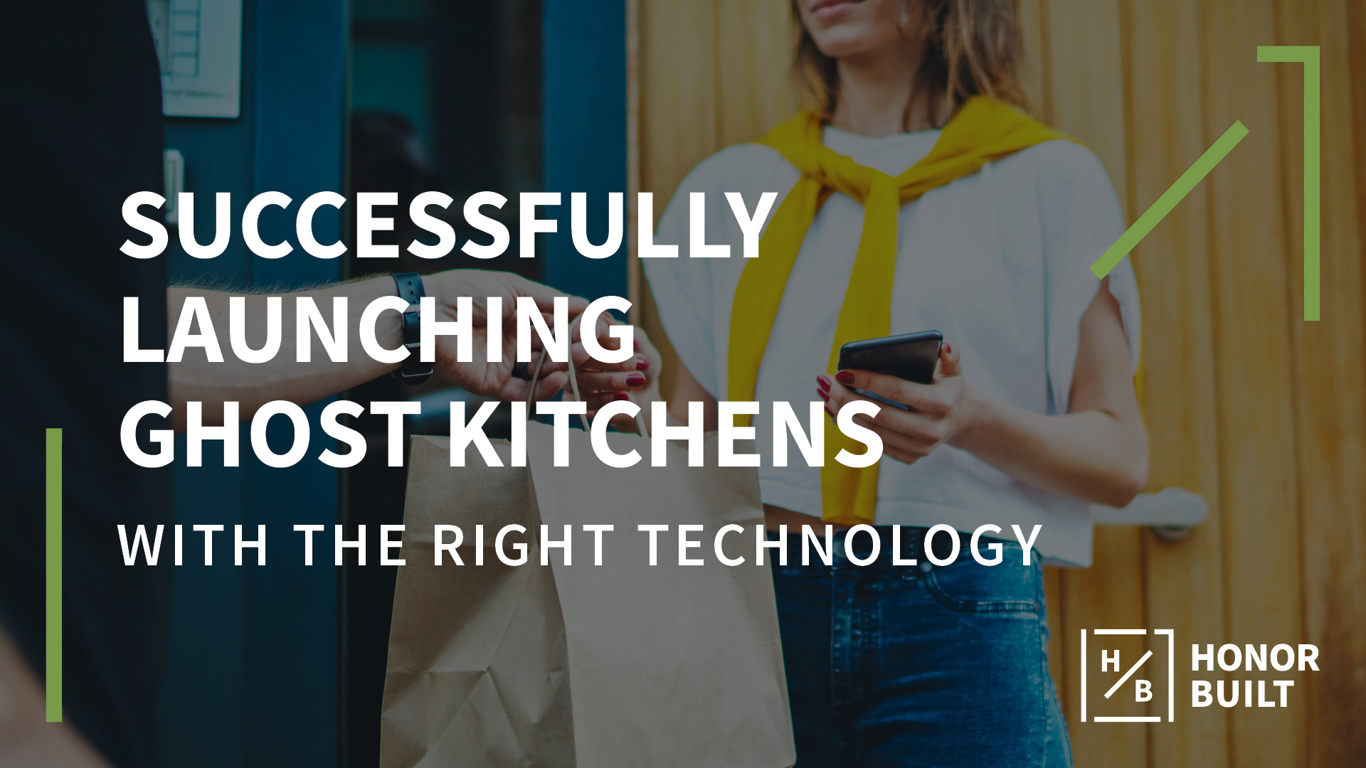 Successfully Launching Ghost Kitchens with the Right Technology